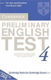 Cambridge Preliminary English Test 4 Audio Cassette Set (2 Cassettes): Examination Papers from the University of Cambridge ESOL Examinations (PET Practice Tests)