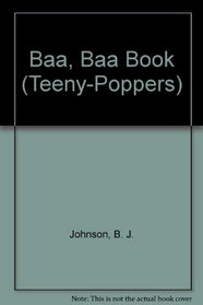 Baa, Baa Book (Teeny-Poppers)