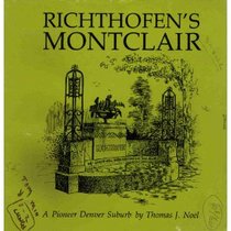 Richthofen's Montclair-A Pioneer Denver Suburb