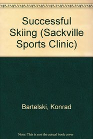 Successful Skiing (Sackville Sports Clinic)