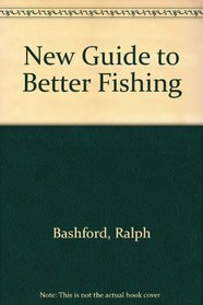 New Guide to Better Fishing