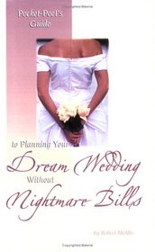 Pocket-Poet's Guide to Planning Your Dream Wedding Without Nightmare Bills