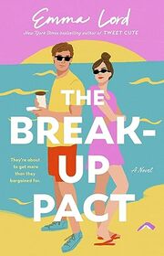 The Break-Up Pact: A Novel