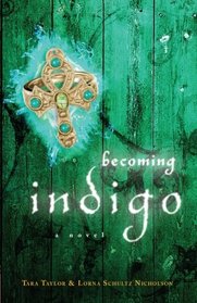 Becoming Indigo