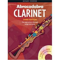Abracadabra Clarinet: The Way to Learn Through Songs and Tunes (Abracadabra Woodwind)