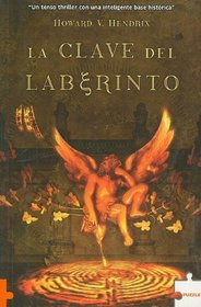 La Clave Del Laberinto/ Labyrinth's Key (Spanish Edition)
