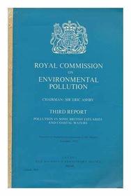 POLLUTION IN SOME BRITISH ESTUARIES AND COASTAL WATERS: 3RD REPORT (COMMAND 5054)