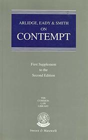 Arlidge, Eady  Smith on Contempt: 1st Supplement to the Second Edition