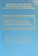 New Surgical and Medical Approaches in Infectious Diseases (Contemporary Issues in Infectious Diseases)