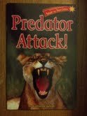 Soar to Success: Soar To Success Student Book Level 4 Wk 9 Predator Attack! (Houghton Mifflin Reading: Intervention)