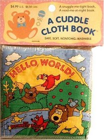 Hello, World: A Cuddle Cloth Book (Beginners Bible - Cuddle Cloth Books)