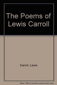 The Poems of Lewis Carroll