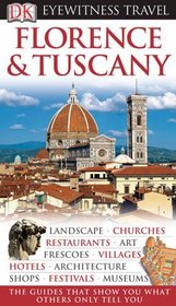 Florence and Tuscany (Eyewitness Travel Guides)