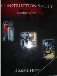 Construction Safety Second Edition --2006 publication.