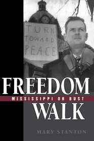 Freedom Walk: Mississippi or Bust