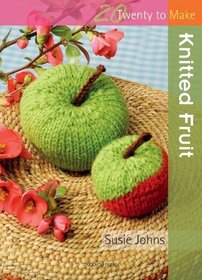 Knitted Fruit (Twenty to Make)