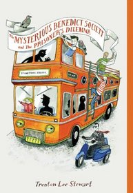The Mysterious Benedict Society and the Prisoner's Dilemma (Mysterious Benedict Society, Bk 3)