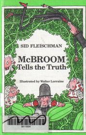 McBroom Tells the Truth (Adventures of McBroom)