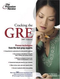 Cracking the GRE, 2007 Edition (Graduate Test Prep)