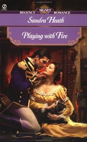 Playing With Fire (Signet Regency Romance)