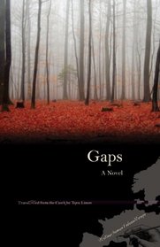 Gaps: A Novel (Writings from an Unbound Europe)