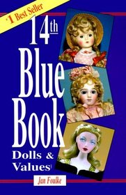Blue Book of Dolls  Values (Blue Book of Dolls and Values, 14th Edition)
