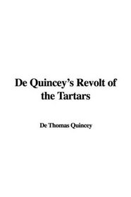 De Quincey's Revolt of the Tartars