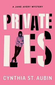 Private Lies: A Jane Avery Mystery (Jane Avery Mysteries)