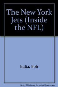 The New York Jets (Inside the NFL)