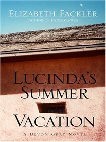 Lucinda's Summer Vacation (Five Star First Edition Mystery) (Five Star Mystery Series)