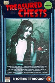 Treasured Chests - A Zombie Anthology