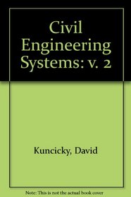 Civil Engineering Systems: v. 2