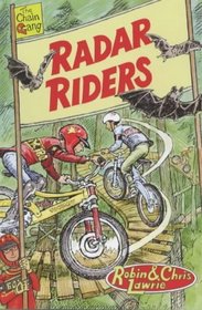Radar Riders (Chain Gang)