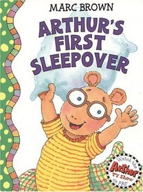 Arthur's First Sleepover : An Arthur Adventure