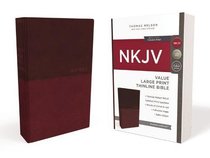NKJV, Value Thinline Bible, Large Print, Leathersoft, Burgundy, Red Letter Edition, Comfort Print