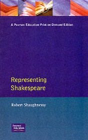 Representing Shakespeare: England, History and the Rsc
