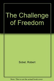 The Challenge of Freedom