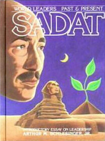 Anwar Sadat (World Leaders : Past & Present)