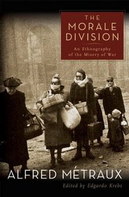 The Morale Division: An Ethnography of the Misery of War