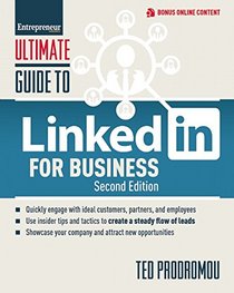 Ultimate Guide to LinkedIn for Business (Ultimate Series)