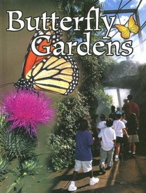 Butterfly Gardens (Field Trips)