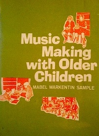 Music Making With Older Children
