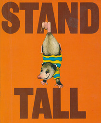 Stand Tall (The New Macmillan Reading Program)