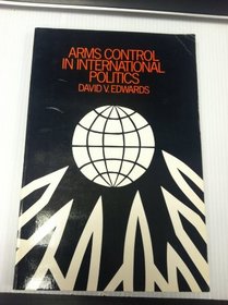 Arms Control in International Politics