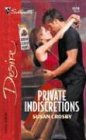 Private Indiscretions (Silhouette Desire, No 1570)