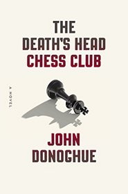 The Death's Head Chess Club: A Novel