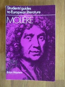A Student's Guide to Moliere (Students' Guides to European Literature)