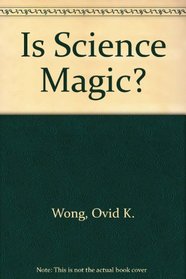 Is Science Magic? (Science Activities Series)