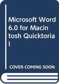 Microsoft Word 6.0 for Macintosh: QuickTorial