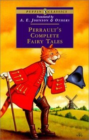 Perrault's Complete Fairy Tales (Puffin Classics (Library))